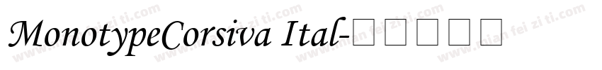 MonotypeCorsiva Ital字体转换